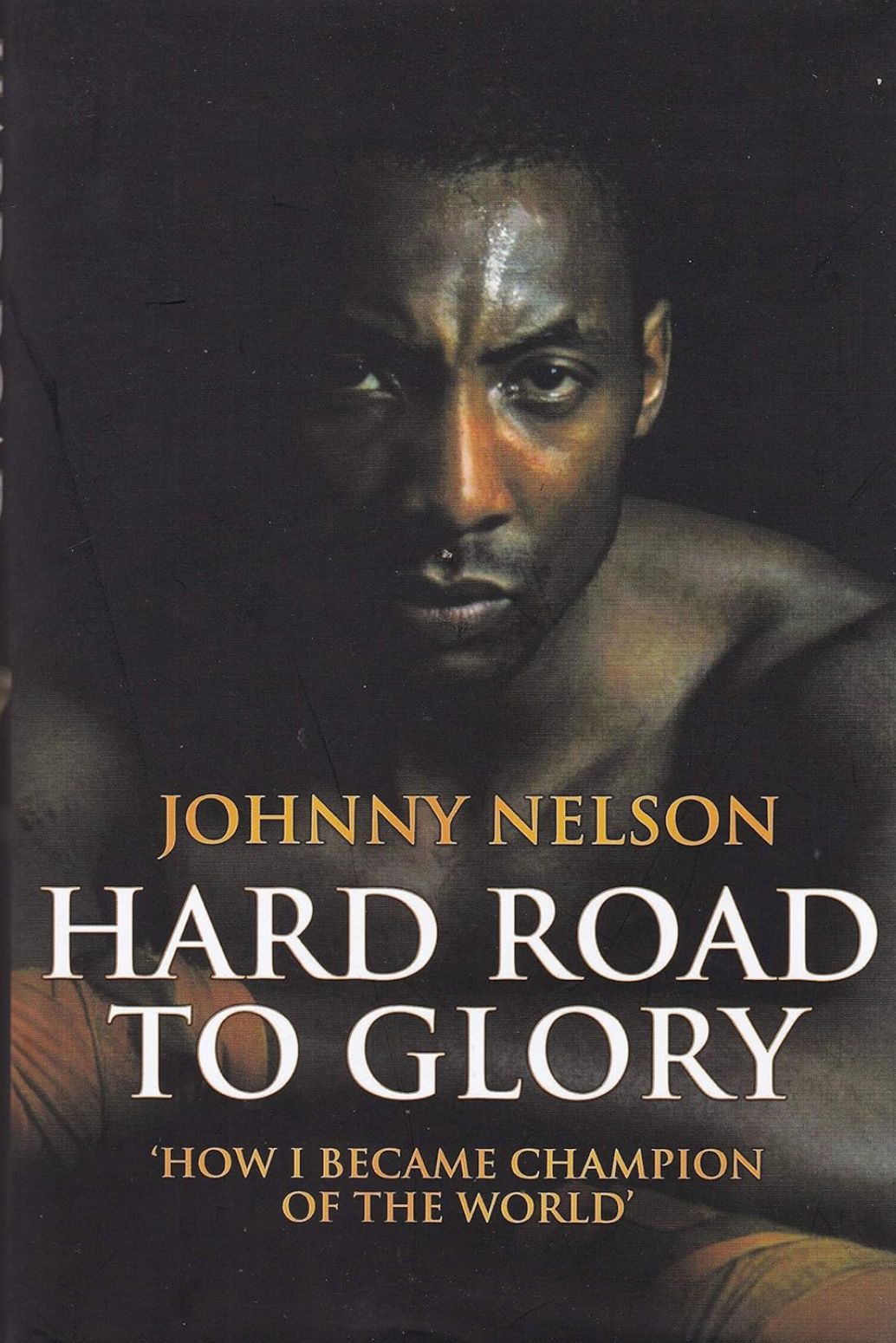 Hard Road to Glory book cover